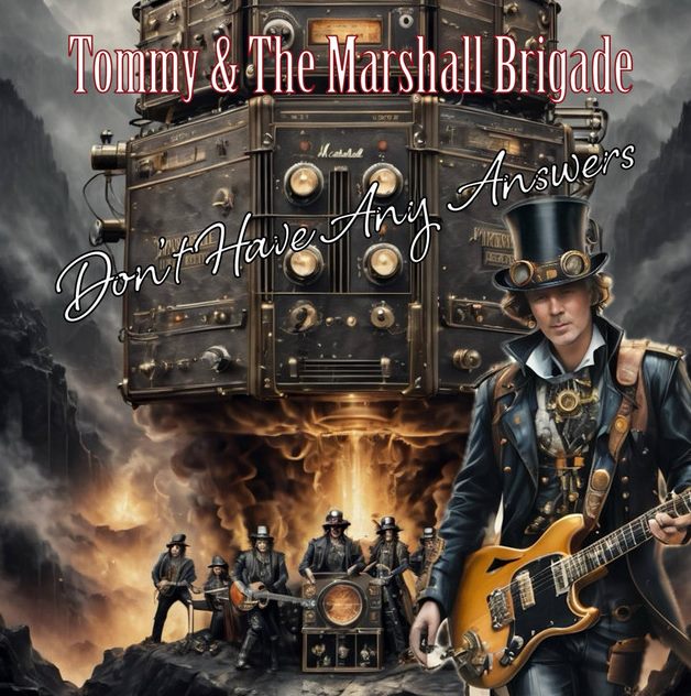 Omslag: Tommy & The Marshall Brigade — I Don't Have Any Answers