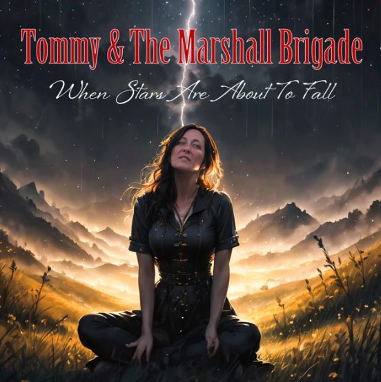 Omslag: Tommy & The Marshall Brigade — When Stars Are About To Fall